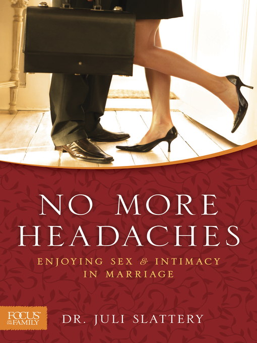 Title details for No More Headaches by Juli Slattery - Available